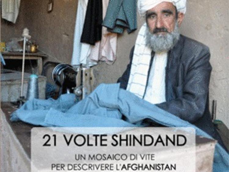 Afghanistan: '21 Volte Shindand', mosaico di vite in un libro senza stereotipi