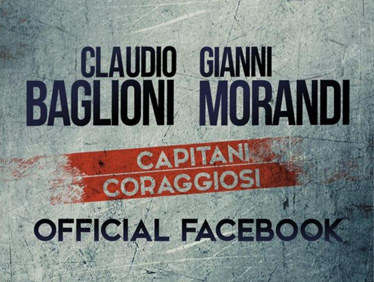 Baglioni e Morandi #capitanicoraggiosi: insieme sul palco e sui social