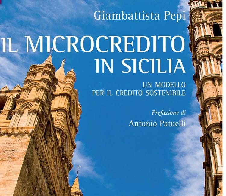 Microcredito: libro Giovanni Pepi, in Sicilia un modello sostenibile