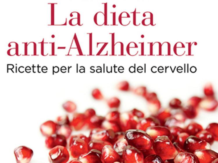 Dieta mediterranea contro l'Alzheimer, 100 ricette per salvare il cervello