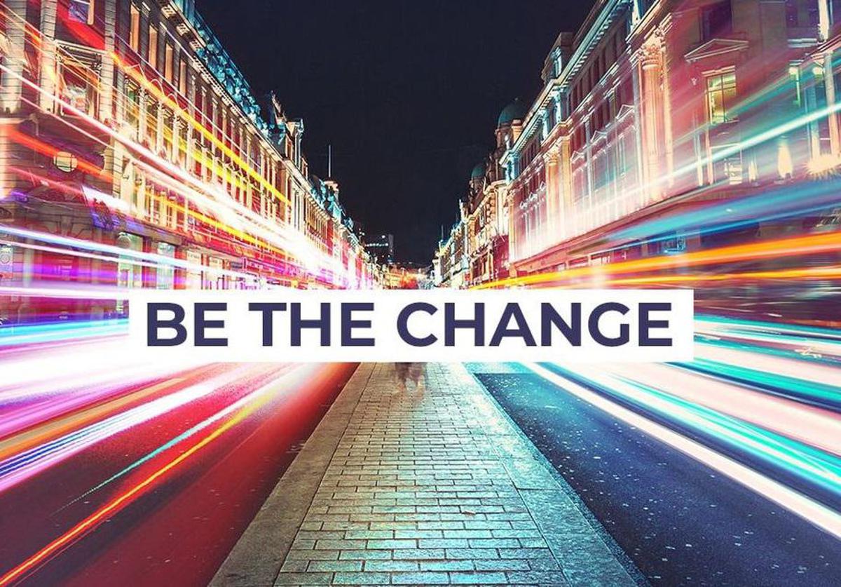 'Be The Change. Azioni sostenibili per il nostro futuro'