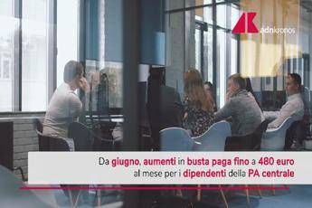 Dipendenti PA, aumenti in busta paga fino a 480 euro in più al mese