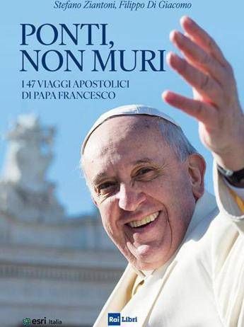 'Ponti, non muri', i viaggi di papa Francesco narrati da Ziantoni e Di Giacomo