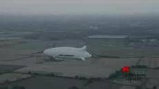 Primo volo dell'Airlander 10, il velivolo più grande del mondo