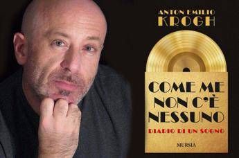 Nelle libreria 'Come me non c'è nessuno', un sogno in musica firmato Anton Emilio Krogh Nelle libreria 'Come me non c'è nessuno', un sogno in musica firmato Anton Emilio Krogh