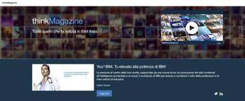 Ibm Italia crea 'thinkMagazine', il suo giornale online Ibm Italia crea 'thinkMagazine', il suo giornale online