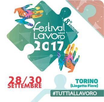 Festival del lavoro '4.0' a Torino dal 28 al 30 settembre Festival del lavoro '4.0' a Torino dal 28 al 30 settembre