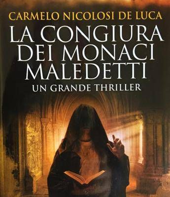 'La congiura dei monaci maledetti', thriller che riporta al Medioevo 'La congiura dei monaci maledetti', thriller che riporta al Medioevo