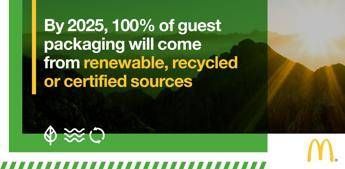 Entro 2025 tutto il packaging 'green', l'impegno di McDonald’s Entro 2025 tutto il packaging 'green', l'impegno di McDonald’s