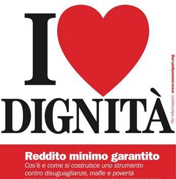 'I love dignità', a Roma due giorni dedicati a reddito minimo garantito 'I love dignità', a Roma due giorni dedicati a reddito minimo garantito