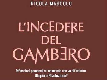 Libri, 'L'incedere del gambero' presentato a Roma Libri, 'L'incedere del gambero' presentato a Roma