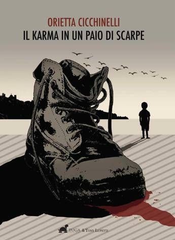 Libri, “Il Karma in un paio di scarpe” Libri, “Il Karma in un paio di scarpe”