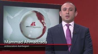Gas, ambasciatore azero: Grazie al Tap rapporti più forti Roma-Baku /Video Gas, ambasciatore azero: Grazie al Tap rapporti più forti Roma-Baku /Video