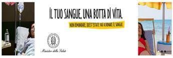 Donate il sangue prima di partire per le vacanze, spot contro l'emergenza estiva /Guarda Donate il sangue prima di partire per le vacanze, spot contro l'emergenza estiva /Guarda