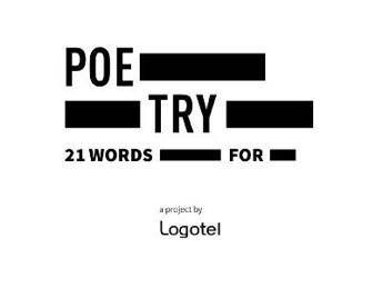 LOGOTEL presenta POETRY - 21 words for… LOGOTEL presenta POETRY - 21 words for…