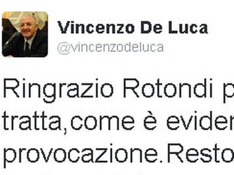 Il 'tweet' di De Luca a Rotondi: 