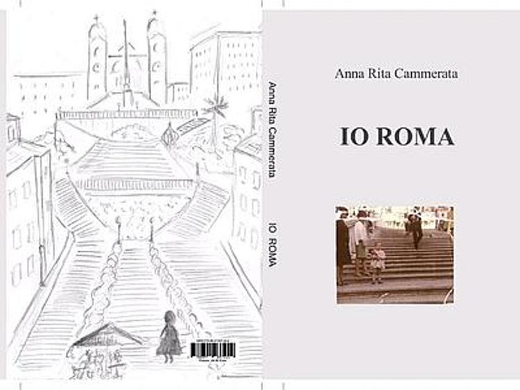 Libri, la capitale di Anna Rita Cammerata in 'Io Roma'