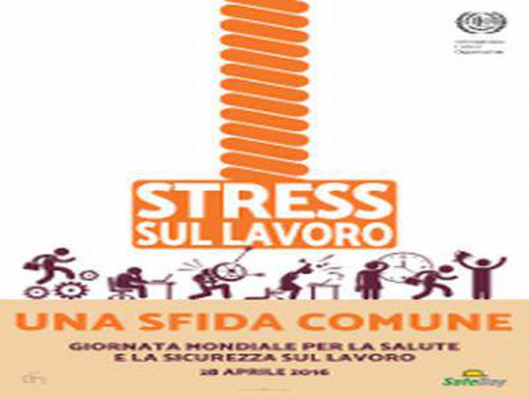 Infortuni: Ilo, stress lavoro correlato tema Giornata salute e sicurezza