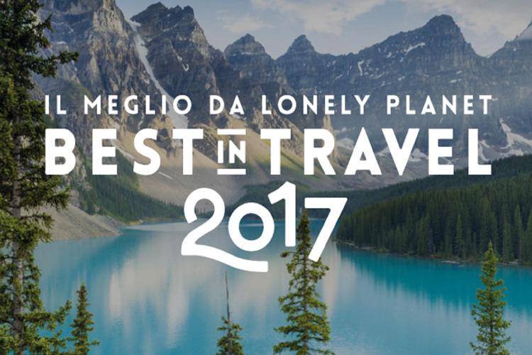 Voglia di vacanze? Le migliori mete 2017 secondo Lonely Planet