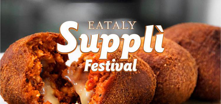 Food: al via il 'Supplì Festival' a Eataly Roma