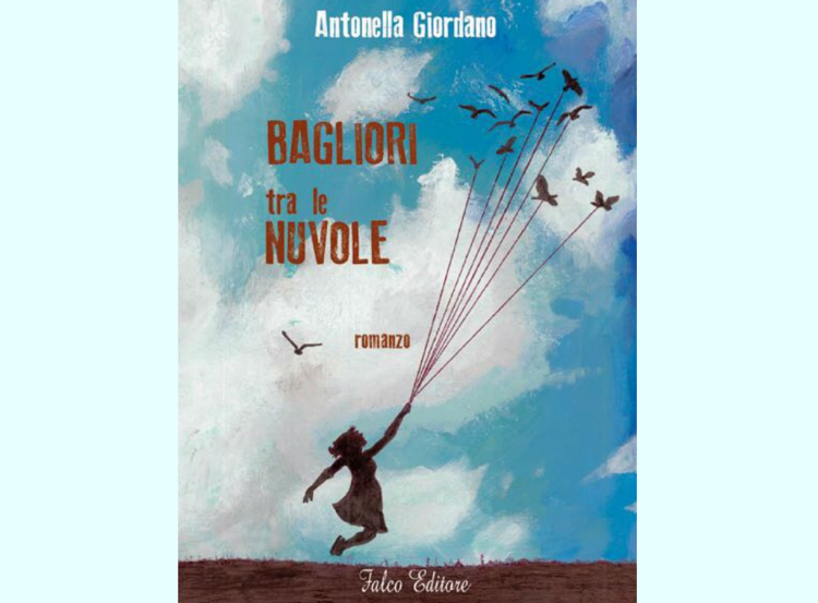 Libri: Bagliori tra le nuvole, nuovo romanzo di Antonella Giordano