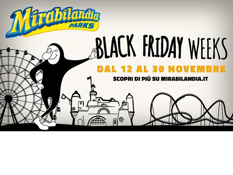 E' tempo di Black Friday Weeks a Mirabilandia