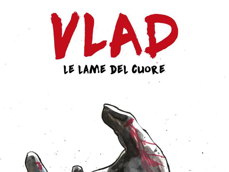 Fumetti: arriva ‘Vlad, Le lame del cuore’, la vera storia di Dracula