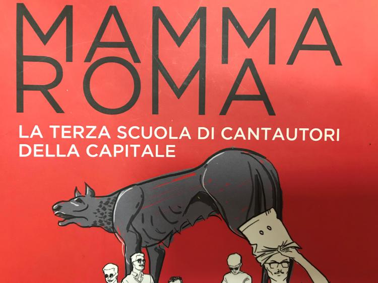 'Mamma Roma', nel libro di Marzi la mappa del nuovo cantautorato capitolino