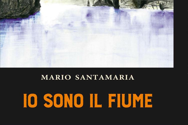 Libri: 'Io sono il Fiume', romanzo di esordio di Mario Santamaria