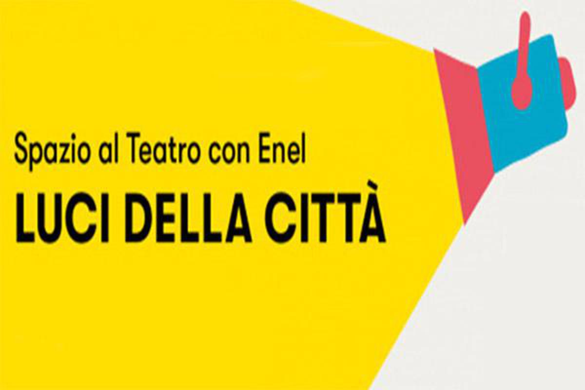 A Bologna il festival 'Luci della città, Spazio al Teatro con Enel'