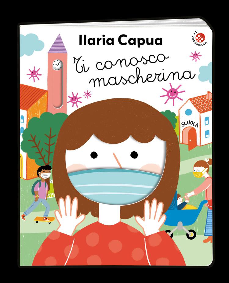 Coronavirus: Ilaria Capua parla ai bambini, esce 'Ti conosco mascherina'