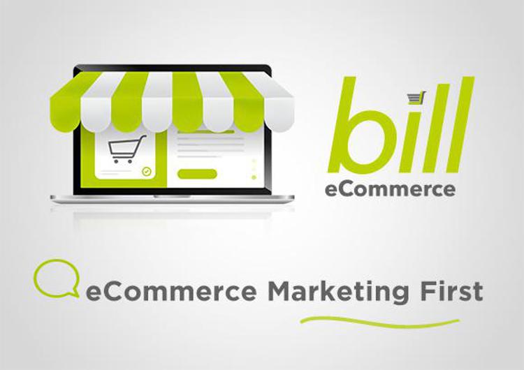 Bill ECommerce: Il primo servizio ecommerce Marketing First per le PMI italiane