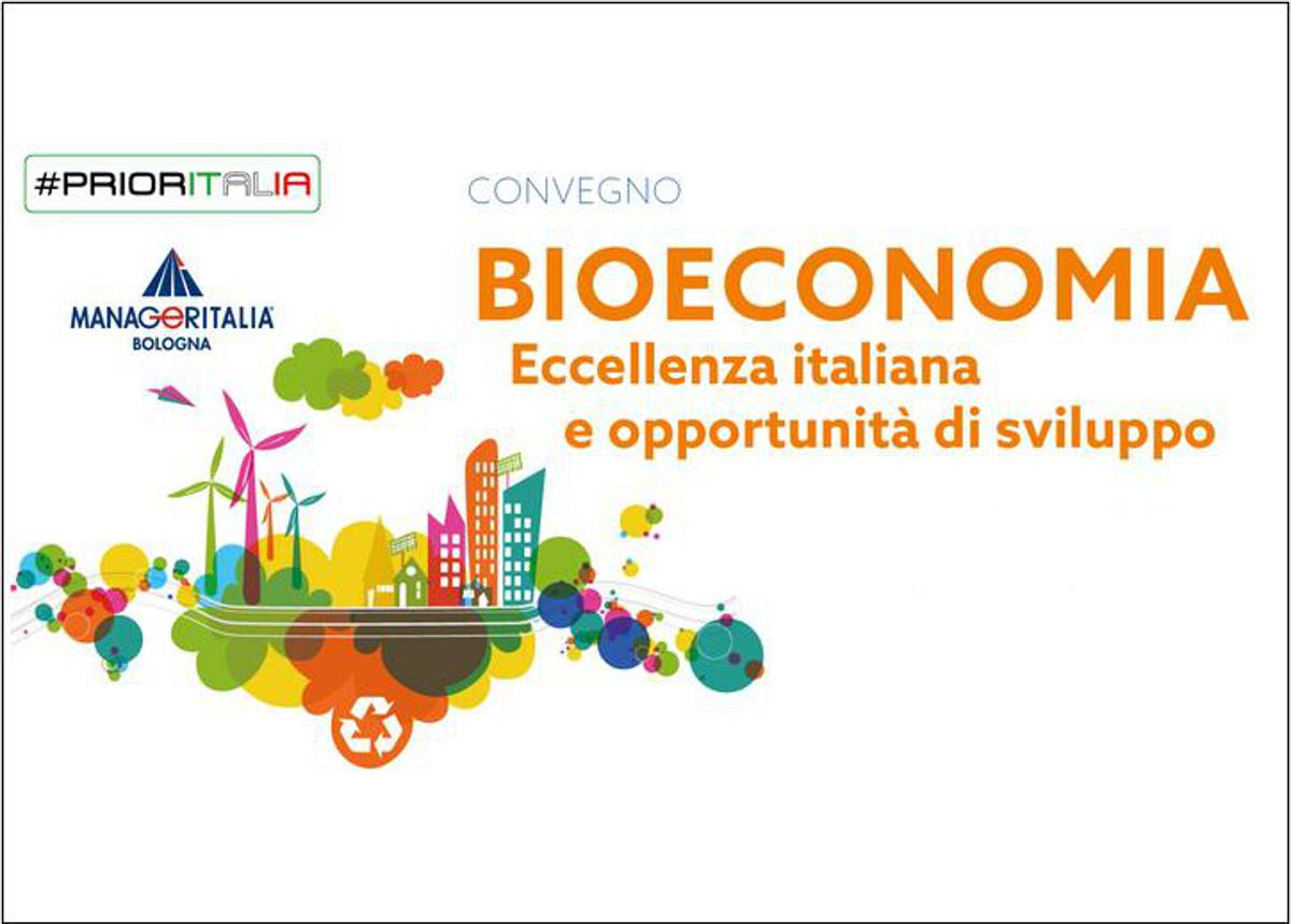 Bioeconomia, eccellenza italiana e opportunità di sviluppo