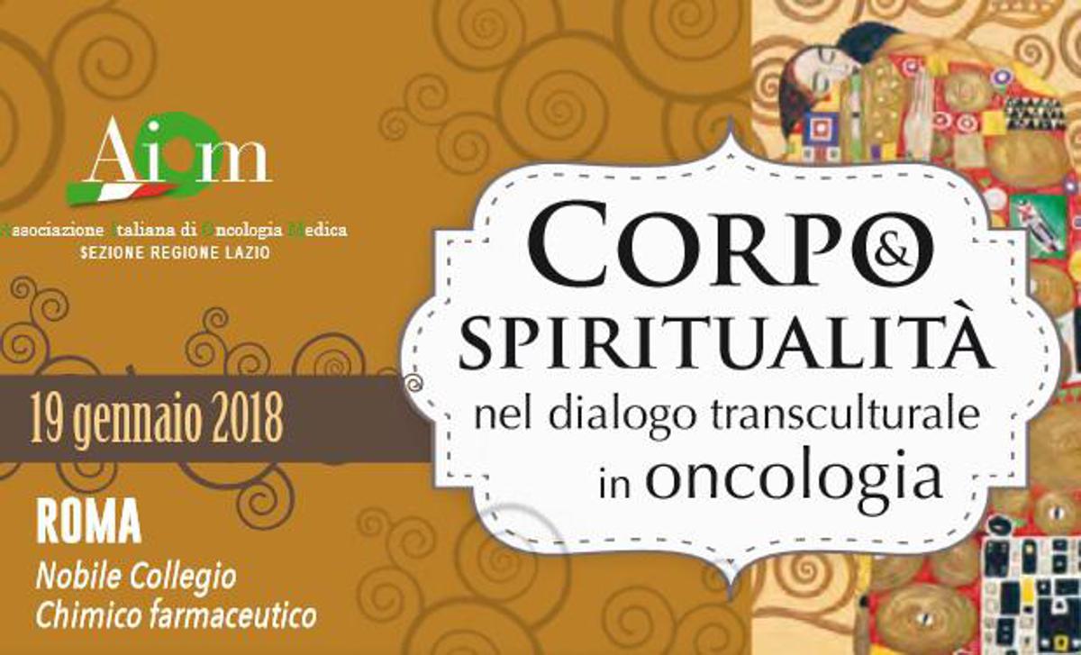 Corpo&Spiritualità nel dialogo transculturale in oncologia