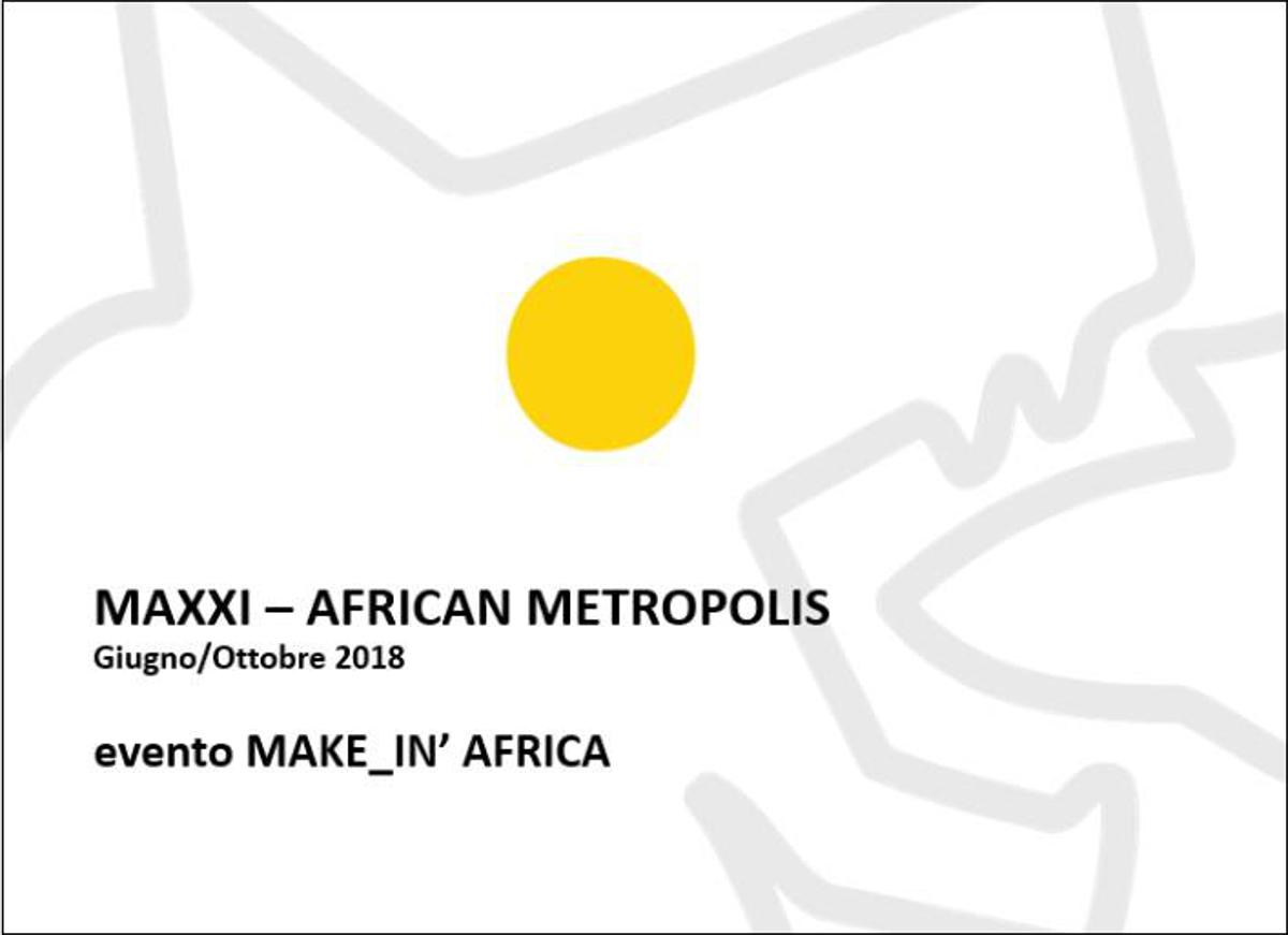 Al MAXXI di Roma il talk Make_n' Africa
