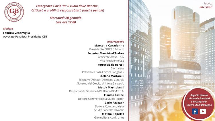 Per la rubrica “InterVenti” Il CSB presenta l’incontro: Emergenza Covid 19: il ruolo delle Banche - Criticità e profili di responsabilità (anche penale)