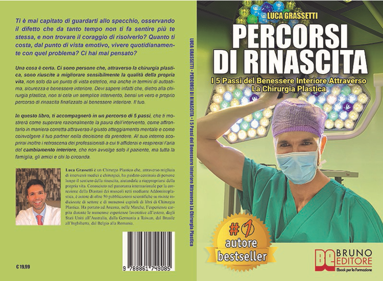 Bruno Editore pubblica Luca Grassetti, Percorsi Di Rinascita: il Bestseller su come raggiungere il benessere interiore con la chirurgia
