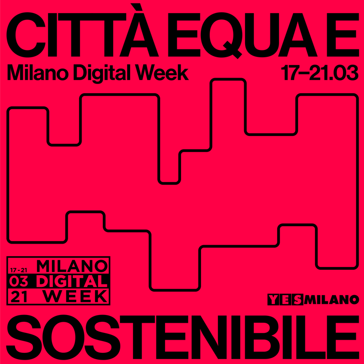 Milano Digital Week: città equa e sostenibile. Rivedi la diretta dell’opening