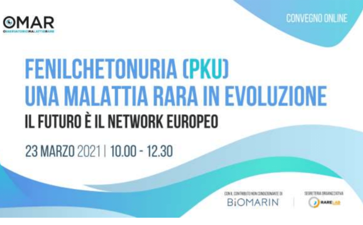 Fenilchetonuria (PKU), una malattia rara in evoluzione: il futuro è il network europeo