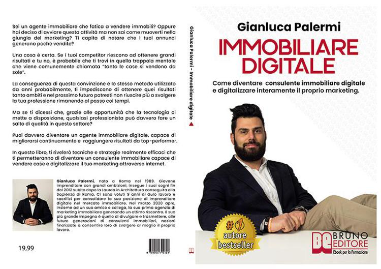 Gianluca Palermi, Immobiliare Digitale: il Bestseller su come diventare un consulente immobiliare digitale
