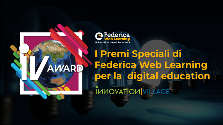 Innovation Village Award 2021, ecco i premi di Federica Web Learning per digital education
