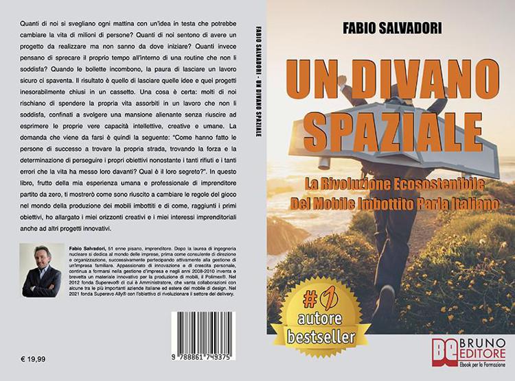 Fabio Salvadori, Un Divano Spaziale: il Bestseller su come trasformare un sogno imprenditoriale in realtà