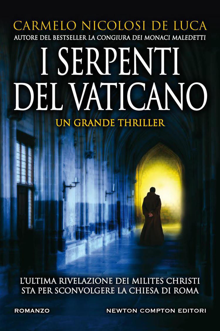Esce 'I serpenti del Vaticano', il terzo romanzo di Carmelo Nicolosi De Luca