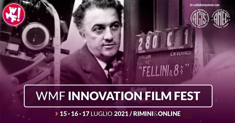 WMF Innovation Film Fest - Fellini Edition: a Rimini una kermesse in presenza sul cinema con ospiti, premi e proiezioni