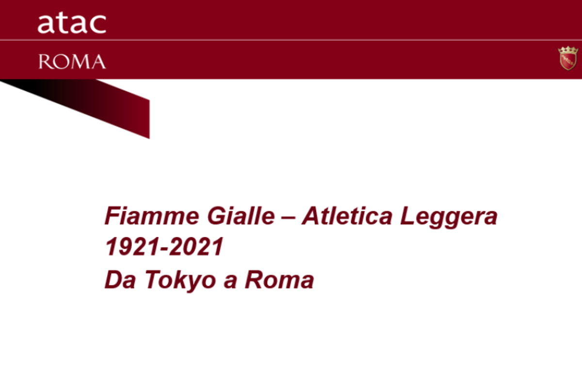 Fiamme Gialle - Atletica leggera 1921-2021. Da Tokyo a Roma
