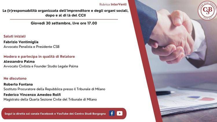 La (ir)responsabilità organizzata dell’imprenditore e degli organi sociali, dopo e al di là del CCII