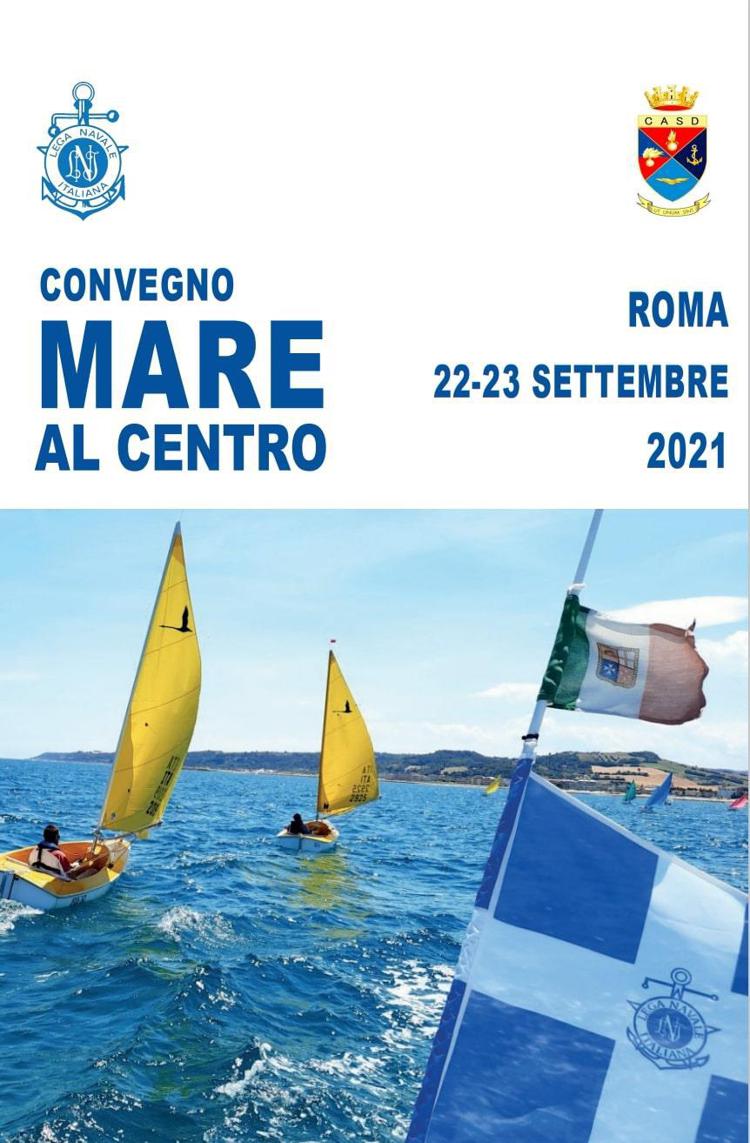 Lega Navale Italiana, convegno 'Mare al centro'