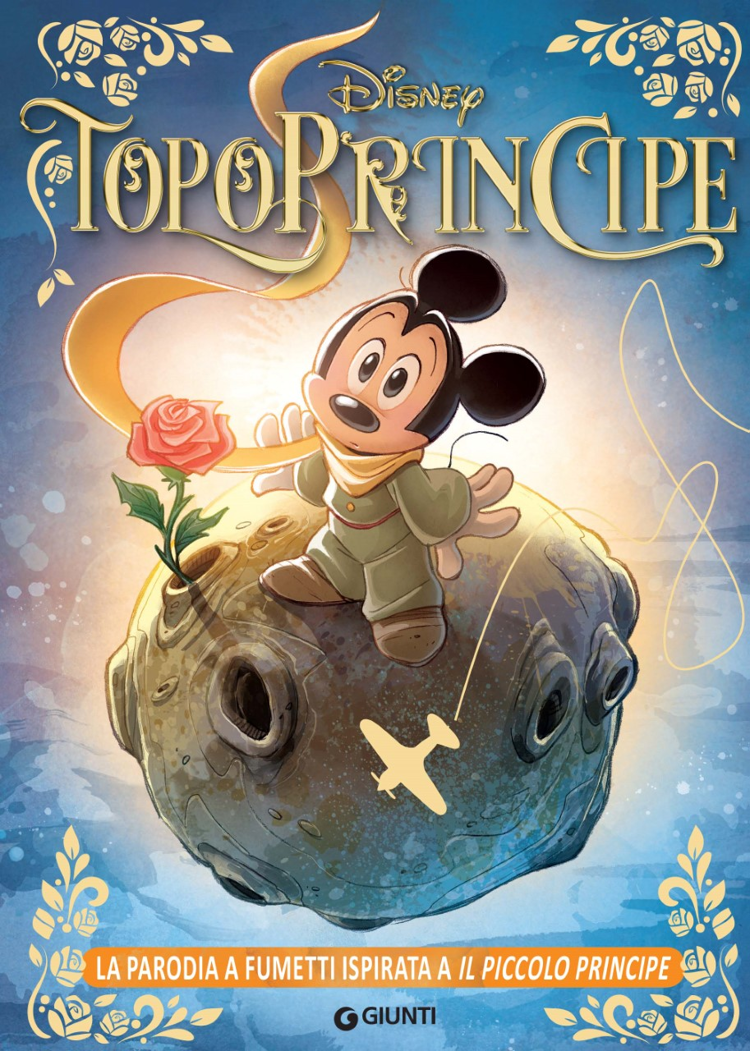 'Il piccolo Principe' nella parodia a fumetti della Disney diventa 'TopoPrincipe'