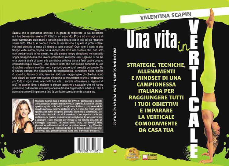 Valentina Scapin, Una Vita In Verticale: il Bestseller su come trarre benefici dalla ginnastica artistica
