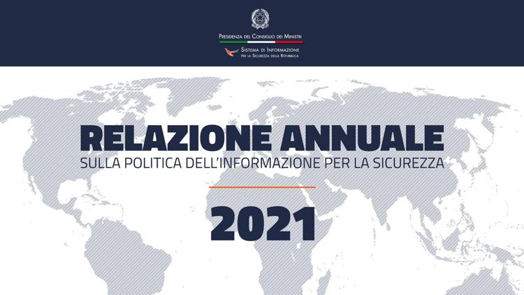 Ucraina, terrorismo, cybersicurezza: le minacce all'Italia nella Relazione annuale dell'Intelligence